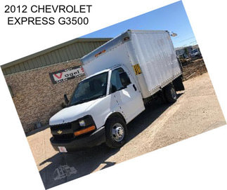 2012 CHEVROLET EXPRESS G3500