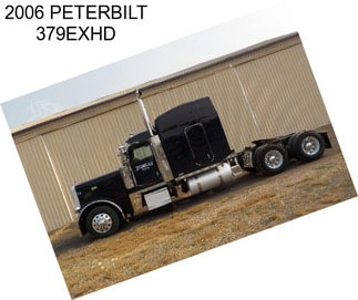 2006 PETERBILT 379EXHD