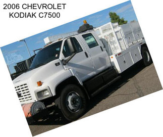 2006 CHEVROLET KODIAK C7500