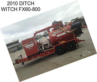 2010 DITCH WITCH FX60-800