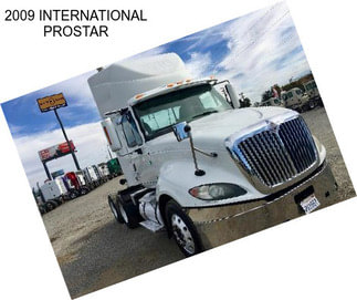 2009 INTERNATIONAL PROSTAR