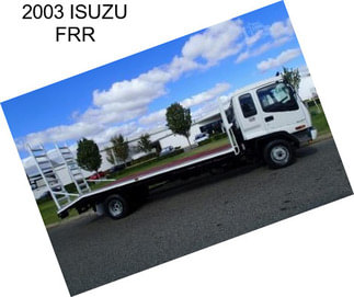 2003 ISUZU FRR