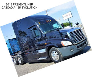 2015 FREIGHTLINER CASCADIA 125 EVOLUTION