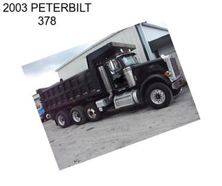 2003 PETERBILT 378