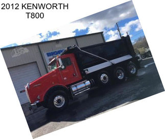 2012 KENWORTH T800