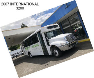 2007 INTERNATIONAL 3200