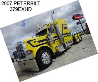 2007 PETERBILT 379EXHD