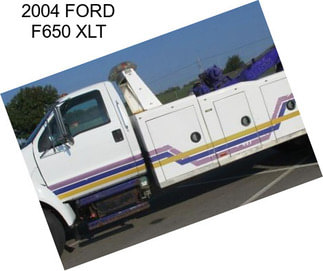 2004 FORD F650 XLT