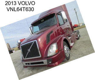 2013 VOLVO VNL64T630