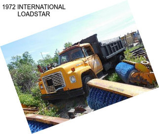 1972 INTERNATIONAL LOADSTAR