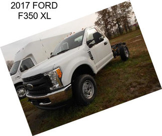 2017 FORD F350 XL