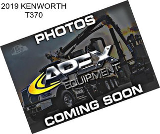 2019 KENWORTH T370