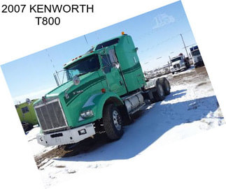 2007 KENWORTH T800