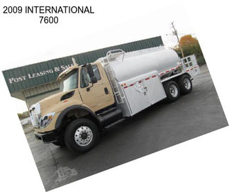 2009 INTERNATIONAL 7600