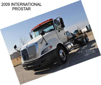 2009 INTERNATIONAL PROSTAR