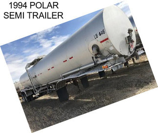 1994 POLAR SEMI TRAILER