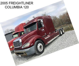 2005 FREIGHTLINER COLUMBIA 120