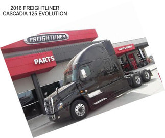 2016 FREIGHTLINER CASCADIA 125 EVOLUTION