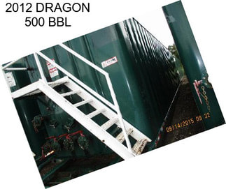 2012 DRAGON 500 BBL