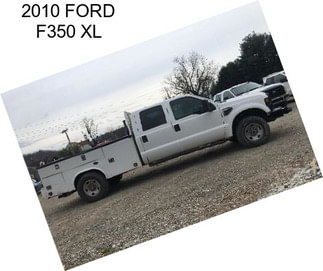 2010 FORD F350 XL