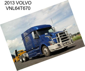 2013 VOLVO VNL64T670