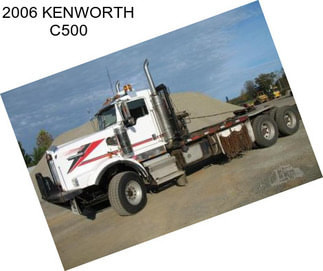 2006 KENWORTH C500