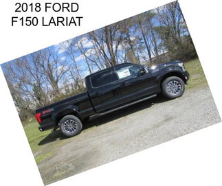 2018 FORD F150 LARIAT