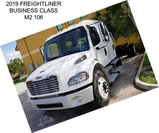 2019 FREIGHTLINER BUSINESS CLASS M2 106