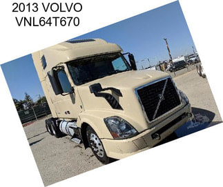 2013 VOLVO VNL64T670