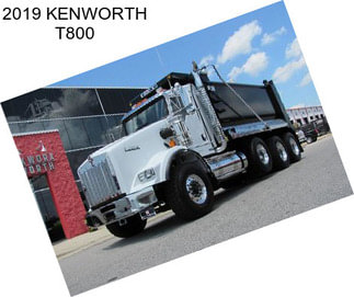 2019 KENWORTH T800