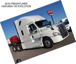 2016 FREIGHTLINER CASCADIA 125 EVOLUTION