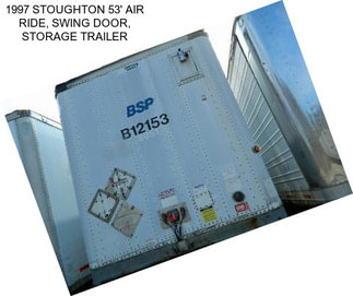 1997 STOUGHTON 53\' AIR RIDE, SWING DOOR, STORAGE TRAILER