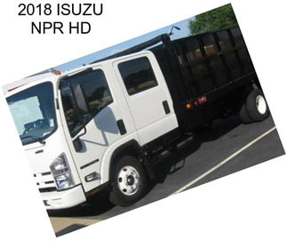 2018 ISUZU NPR HD