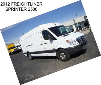 2012 FREIGHTLINER SPRINTER 2500