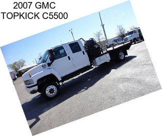 2007 GMC TOPKICK C5500