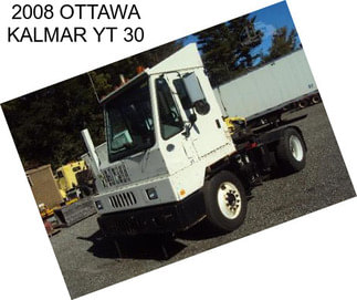 2008 OTTAWA KALMAR YT 30