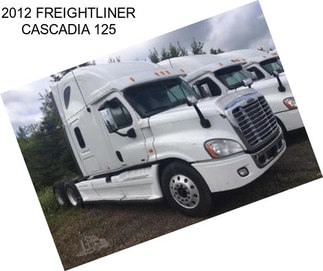 2012 FREIGHTLINER CASCADIA 125