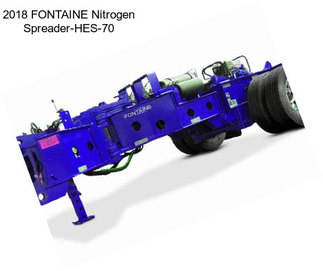 2018 FONTAINE Nitrogen Spreader-HES-70