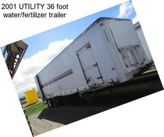2001 UTILITY 36 foot water/fertilizer trailer