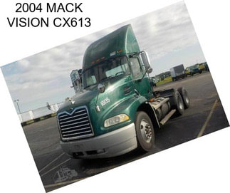 2004 MACK VISION CX613