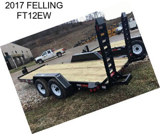 2017 FELLING FT12EW