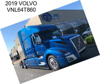 2019 VOLVO VNL64T860