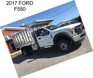 2017 FORD F550