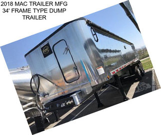 2018 MAC TRAILER MFG 34\' FRAME TYPE DUMP TRAILER