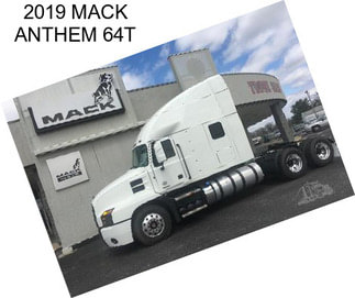 2019 MACK ANTHEM 64T