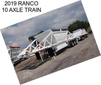 2019 RANCO 10 AXLE TRAIN