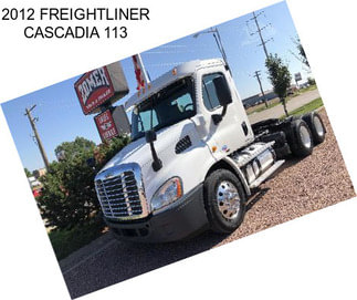 2012 FREIGHTLINER CASCADIA 113