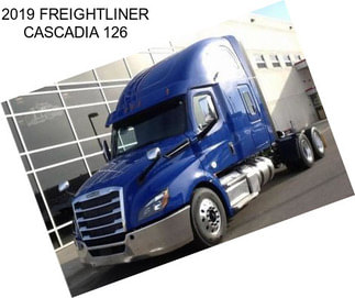 2019 FREIGHTLINER CASCADIA 126