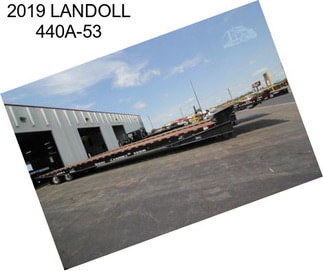 2019 LANDOLL 440A-53