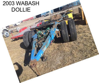 2003 WABASH DOLLIE